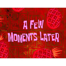 A Few Moments Later.jpg ❤ liked on Polyvore | Spongebob time cards, First  youtube video ideas, In this moment
